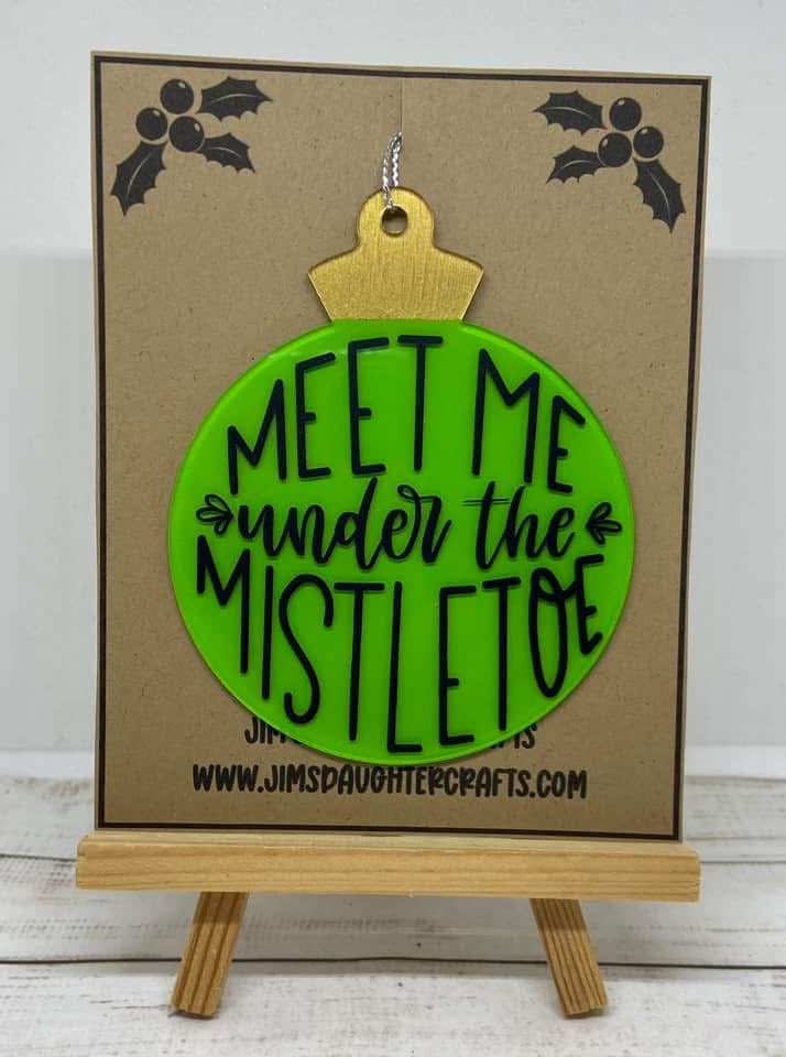 Meet Me under the Mistletoe Ornament
