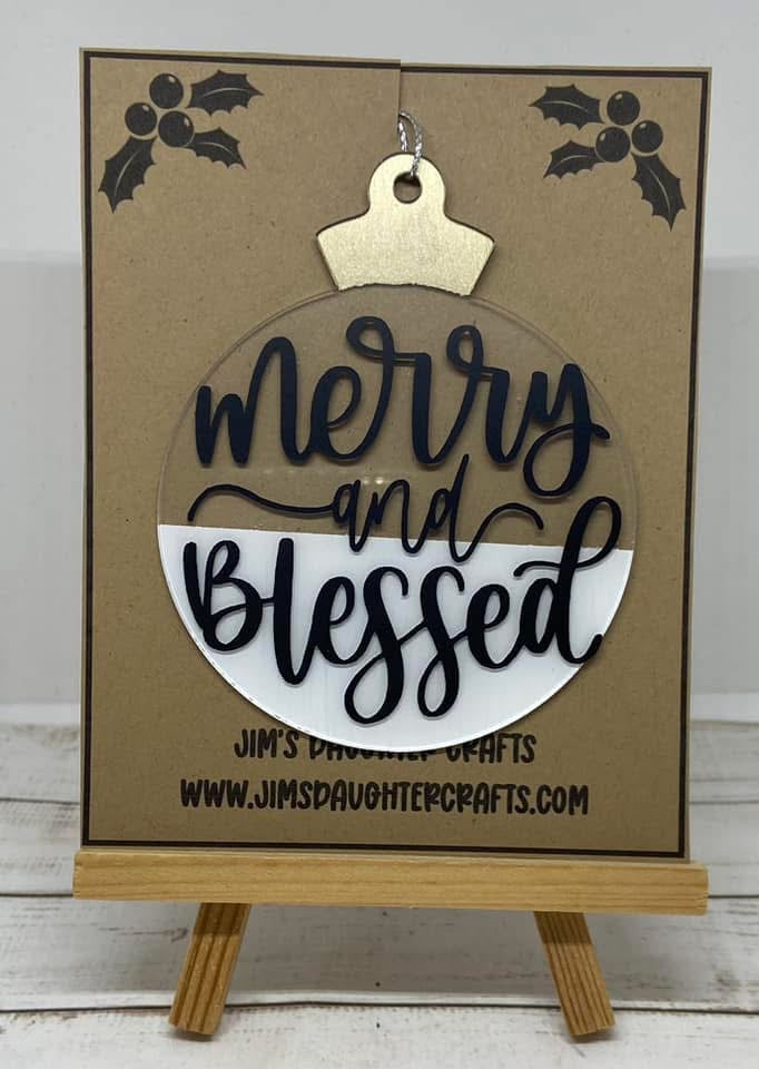 Merry and Blessed Ornament