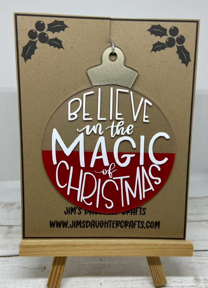 Believe in the Magic of Christmas Ornament