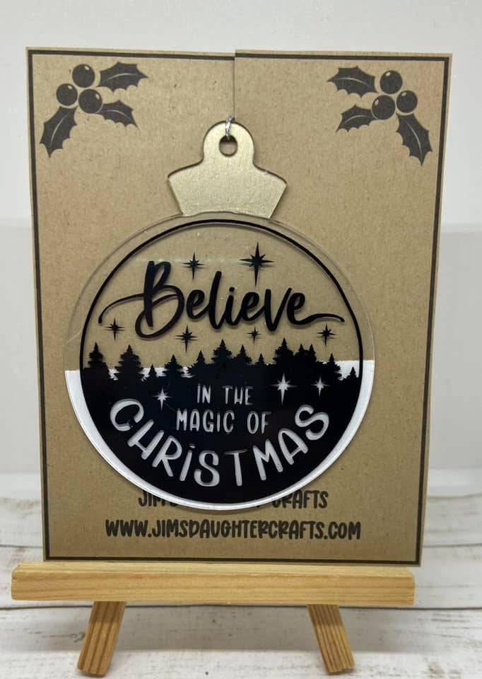Believe in the Magic of Christmas Ornament