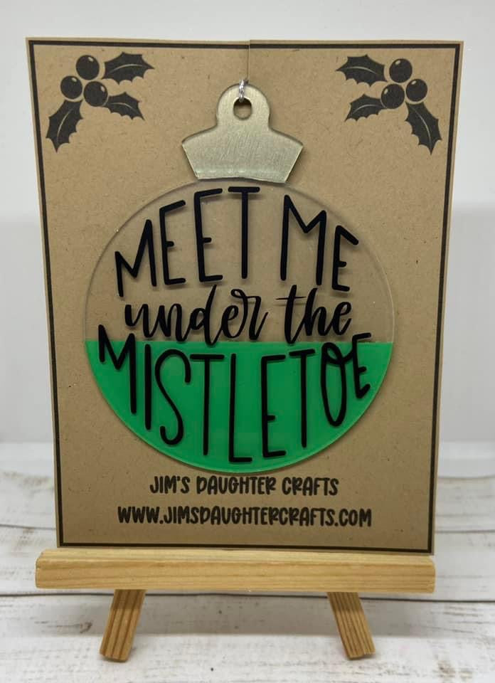Meet Me under the Mistletoe Ornament